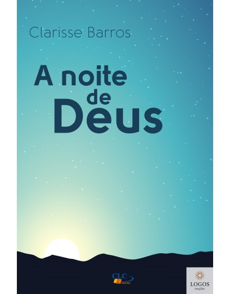 A noite de Deus. 9789899924307. Clarisse Barros