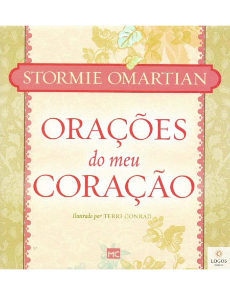 Orações do meu coração. 9788573258448. Stormie Omartian