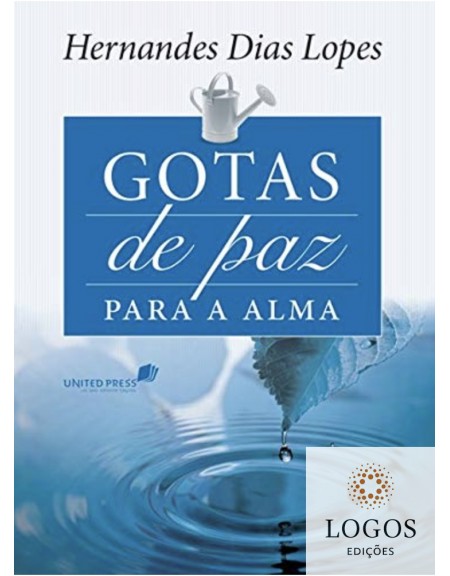 Gotas de paz para a alma. 9788524304538. Hernandes Dias Lopes