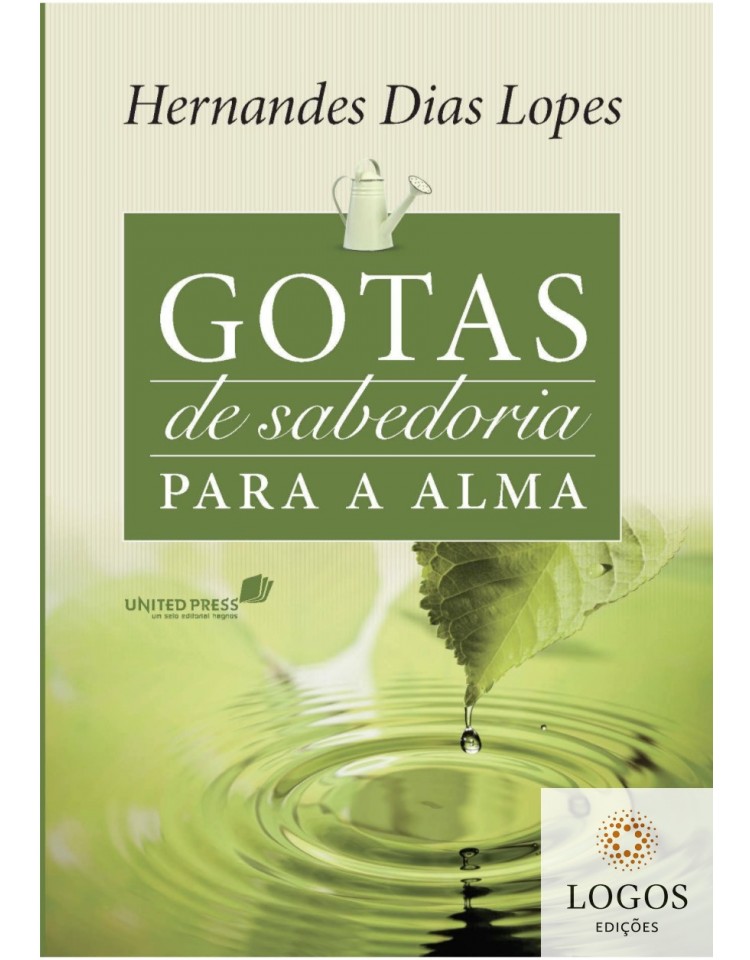 Gotas de sabedoria para a alma. 9788563563354. Hernandes Dias Lopes
