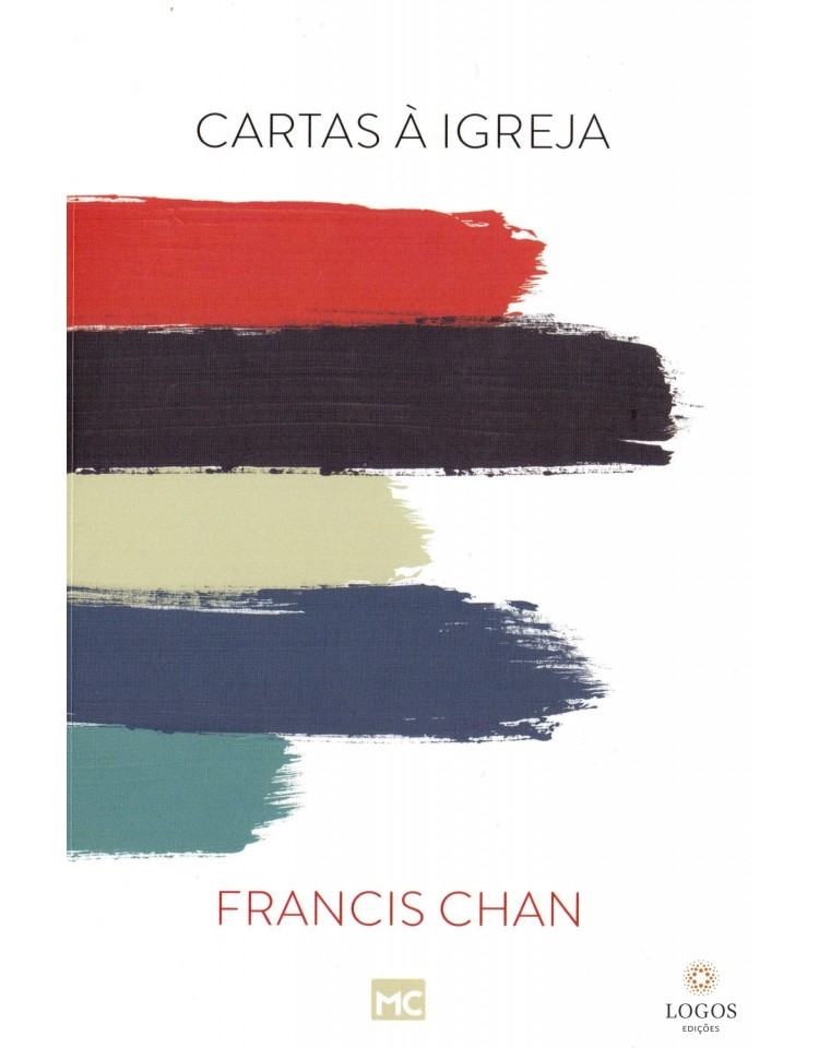 Cartas à Igreja. 9788543303840. Francis Chan