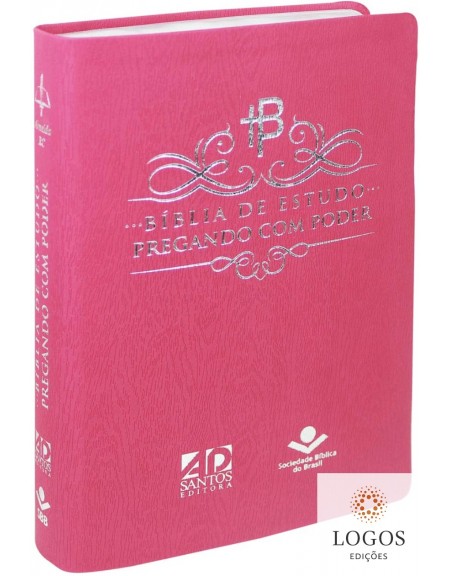 Bíblia de Estudo Pregando com Poder - capa rosa. 7899938411193. Adelson Damasceno Santos