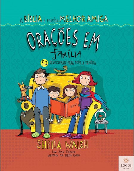 A Bíblia é minha melhor amiga. 9788578609405. Sheila Walsh