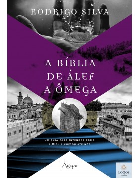 A Bíblia de Aléf a Ômega. 9786557240076. Rodrigo Silva.