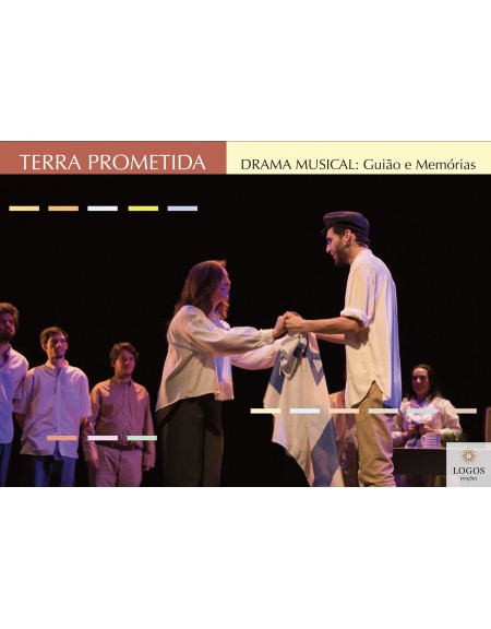 Terra Prometida - Drama Musical: Guião e MemóriasTerra Prometida - Drama Musical: Guião e Memórias. 9789893312155