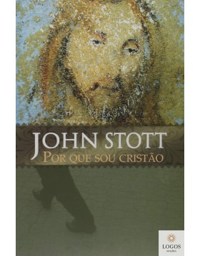 Por que sou cristão. 9788586539756. John Stott