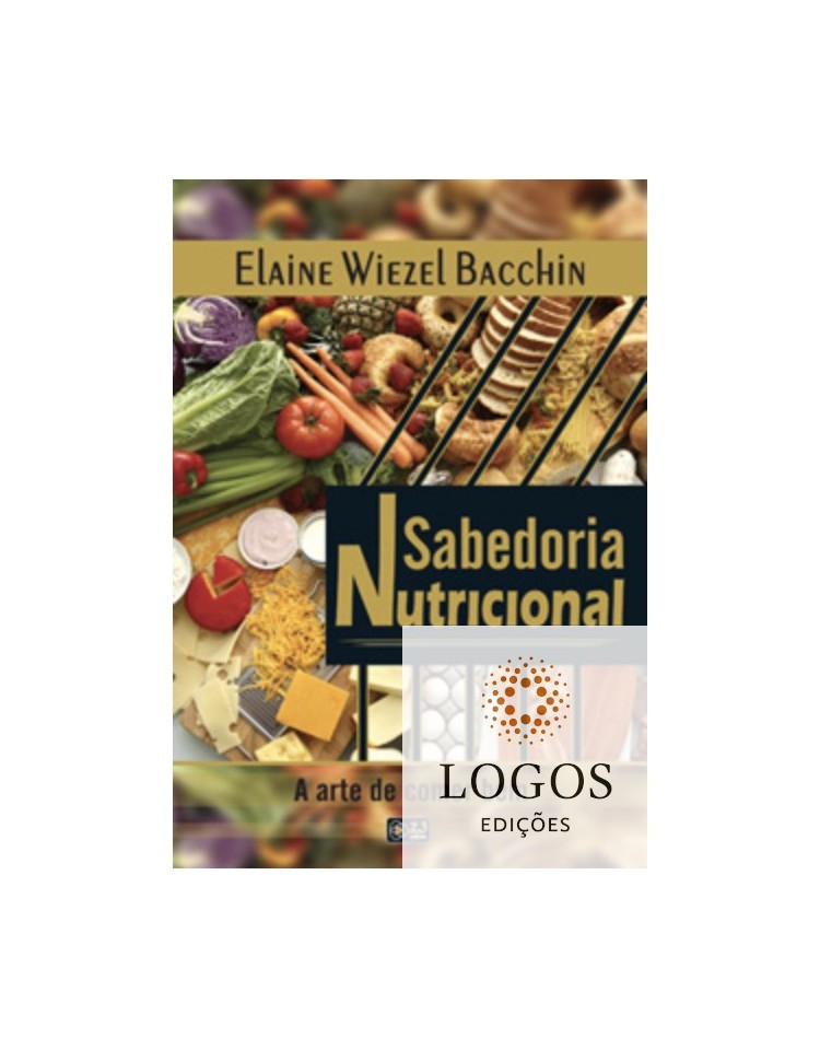 Sabedoria nutricional. 9788598486499. Elaine Wierzel Bacchin