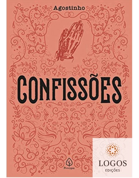 Confissões. 9788594318916. Agostinho