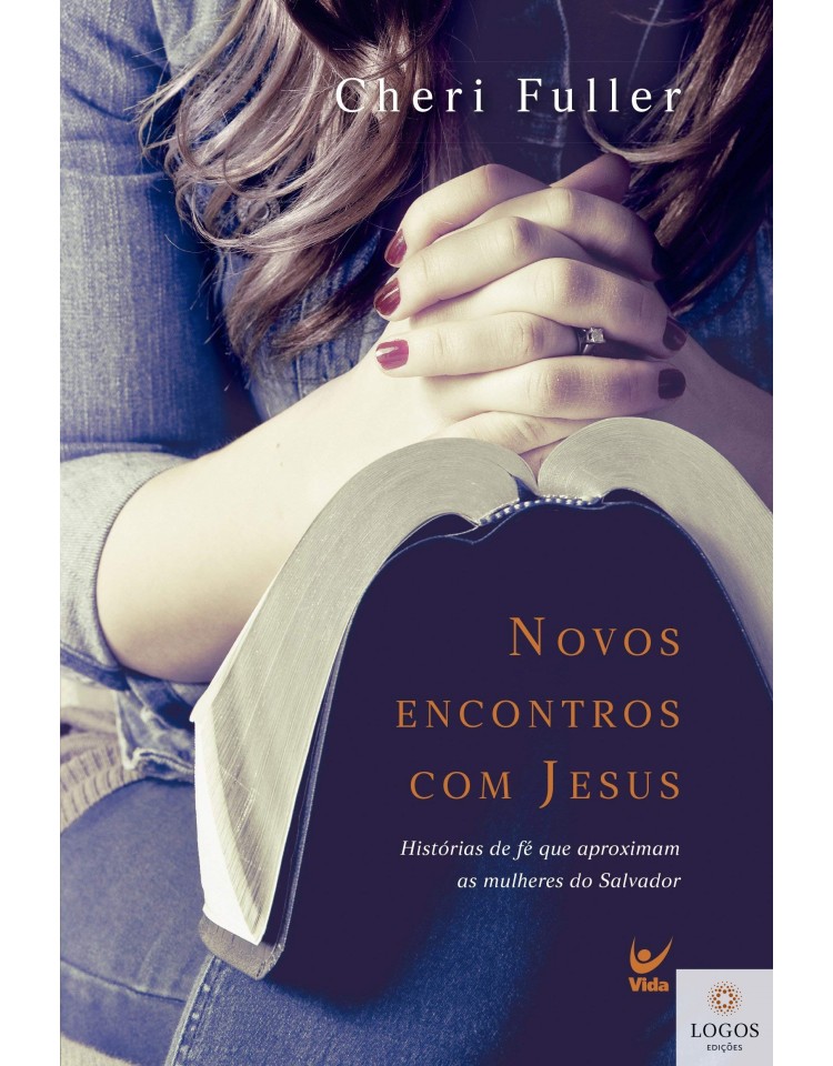 Novos encontros com Jesus. 9788538303503. Cheri Fuller