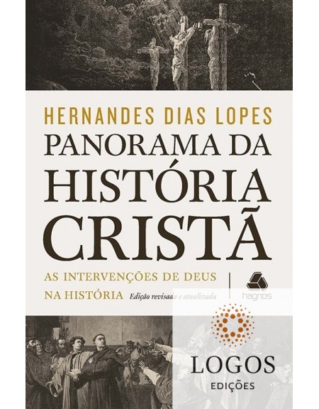 Panorama da história cristã. 9788577422265. Hernandes Dias Lopes