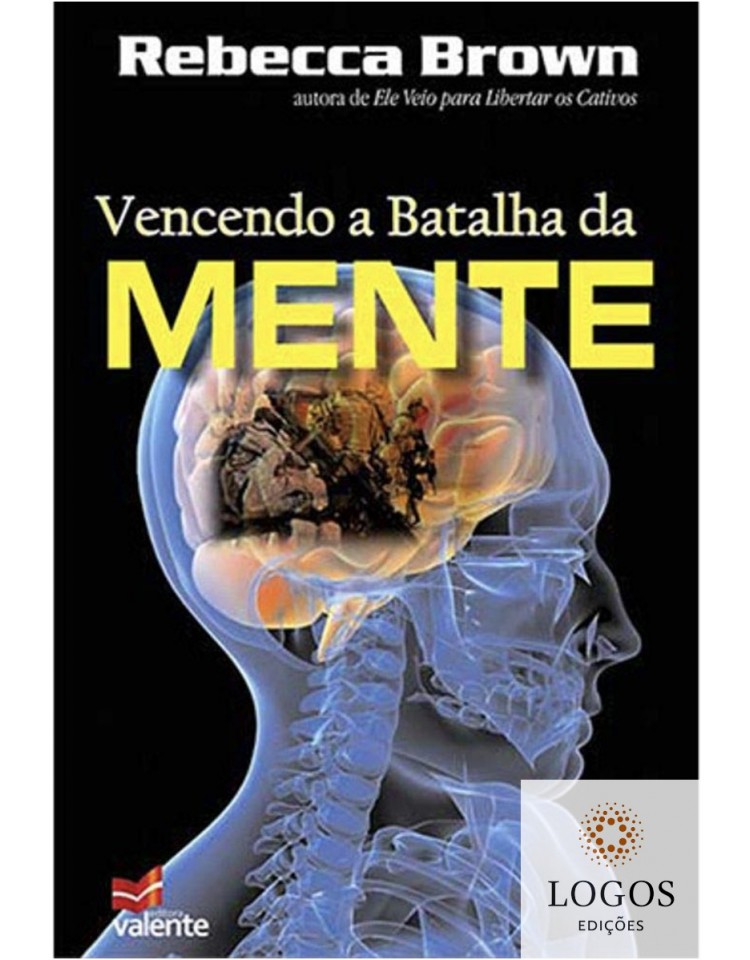 Vencendo a batalha da mente. 9788581370187. Rebecca Brown