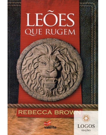 Leões que rugem. 9788599664919. Rebecca Brown