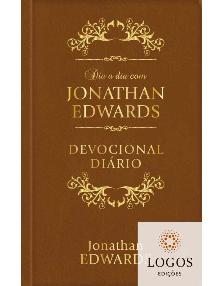 Dia a dia com Jonathan Edwards - 366 meditações diárias - edição de capa dura. 9781680436686