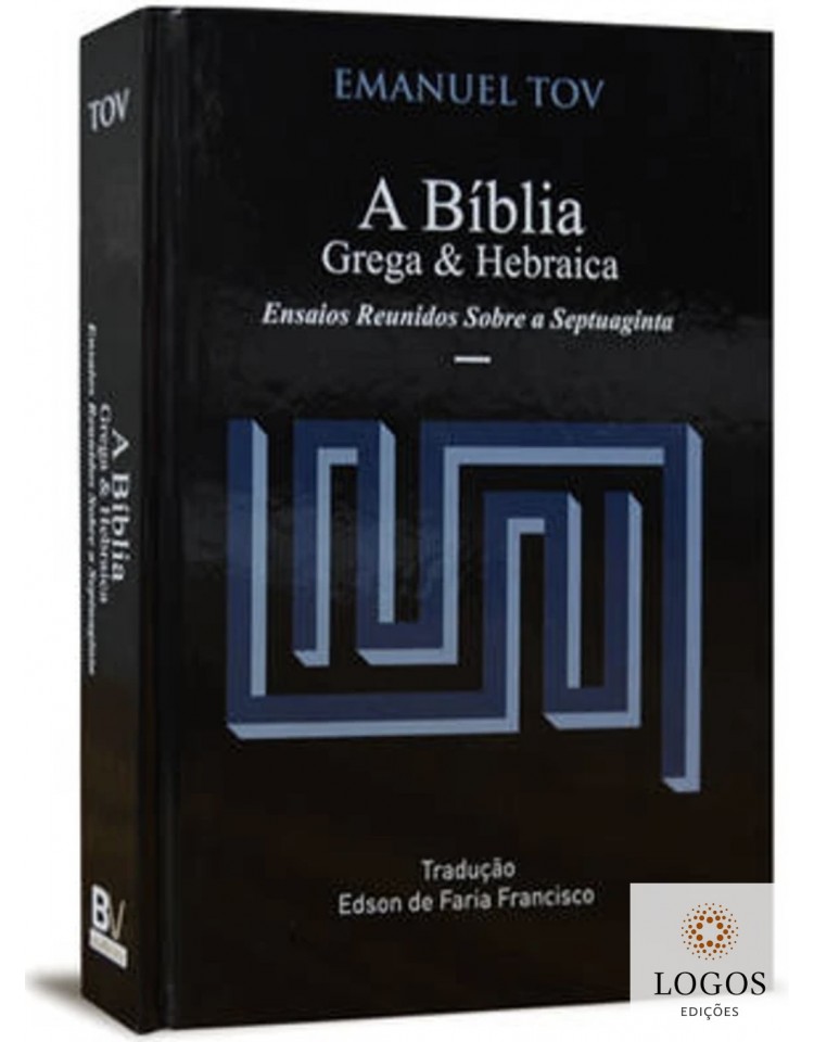 Bíblia grega & hebraica. 9788581581897. Emanuel Tov