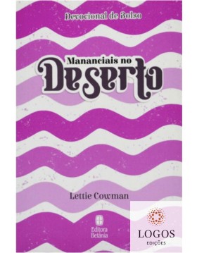 Mananciais no deserto - edição de bolso - capa rosa. 9786589540052. Lettie Cowman