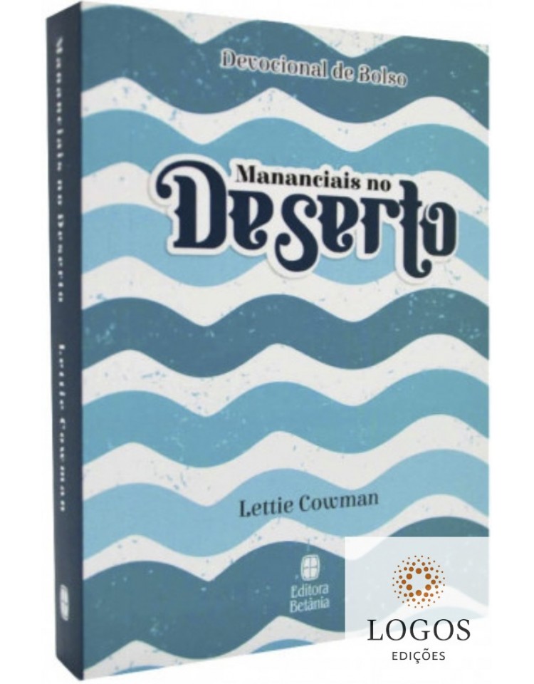 Mananciais no deserto - edição de bolso - capa azul. 9786589540045. Lettie Cowman