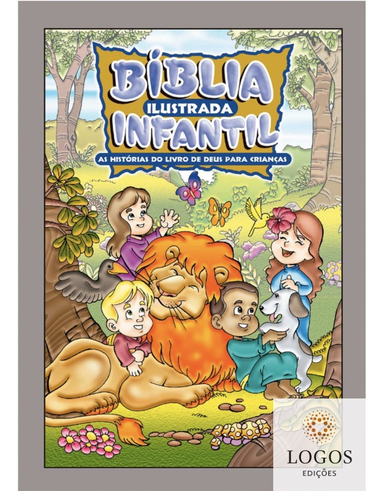 Bíblia Ilustrada Infantil - as histórias do livro de Deus para crianças. 7897185899030 Bíblia Ilustrada Infantil - as histórias do livro de Deus para crianças. 7897185899030
