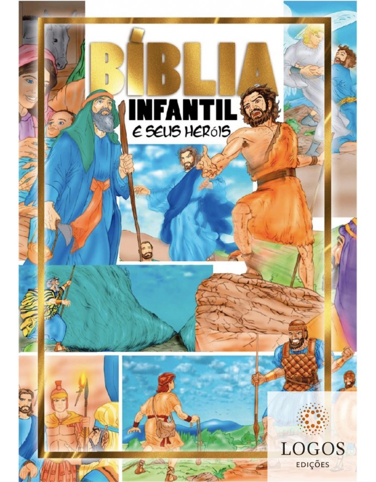 Bíblia Infantil e seus heróis. 7897185852165