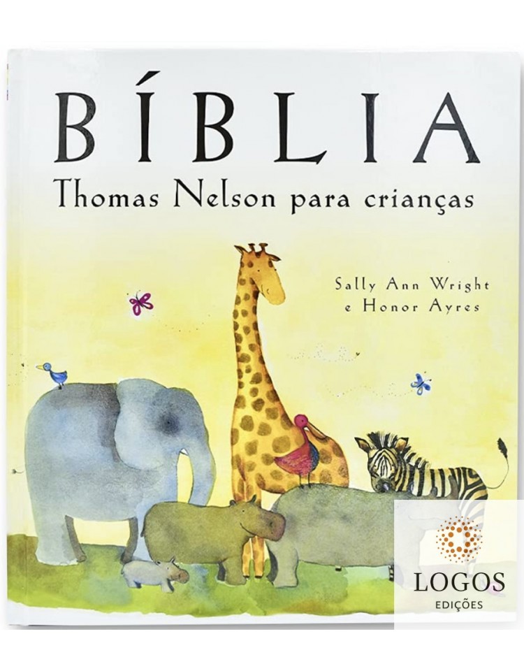 Bíblia Thomas Nelson para crianças. 9788578609368. Sally Ann Wrigh
