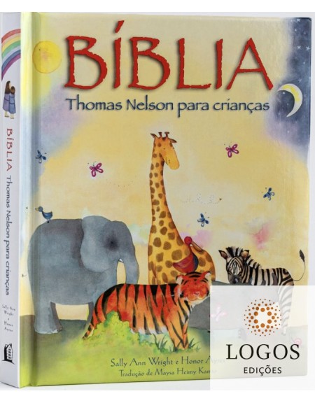 Bíblia Thomas Nelson para crianças. 9788571670020. Sally Ann Wrigh