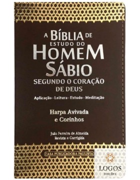 Bíblia de Estudo do Homem Sábio - ARC - com Harpa Avivada e Corinhos - letra ultra-gigante - capa luxo - Castanho. 7908084606596