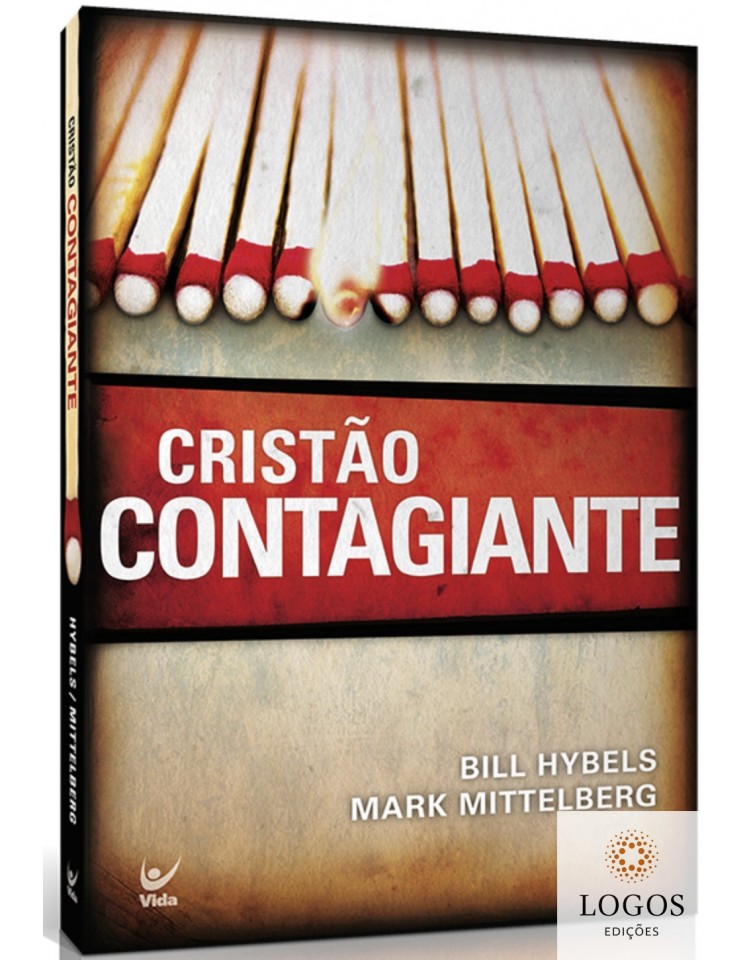 Cristão contagiante. 9788538302346. Bill Hybells e Mark Mittelberg