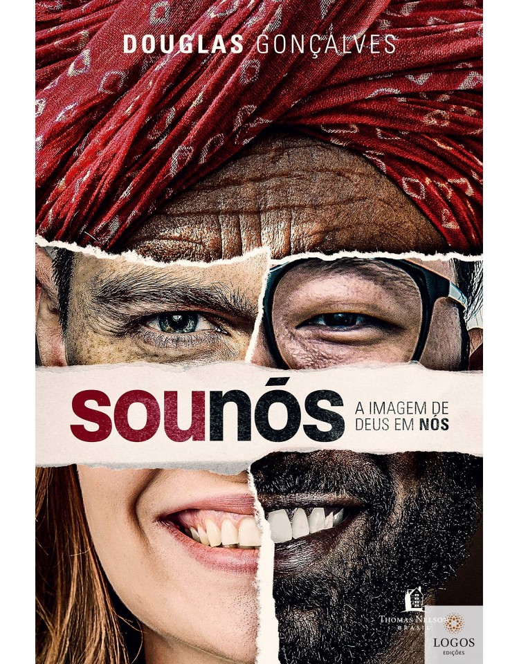Sou nós - a imagem de Deus em nós. 9788571670891. Douglas Gonçalves