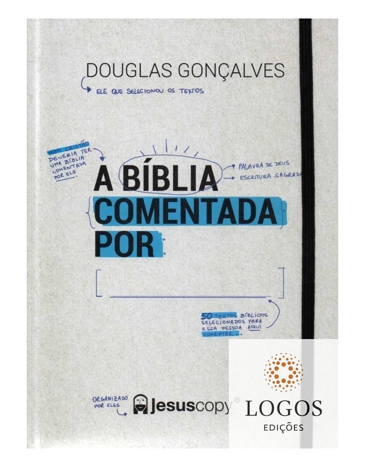 A Bíblia comentada por: 9788558283632. Douglas Gonçalves