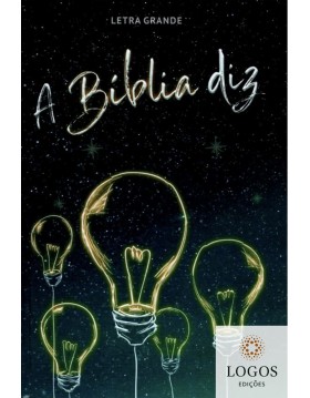 A Bíblia diz - NAA - letra grande - capa dura - lâmpadas. 9781646410286