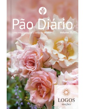 Pão Diário - volume 25 - flores. 9786586078954