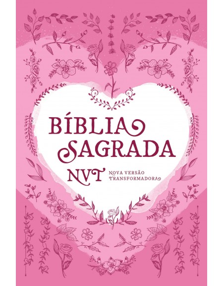 Bíblia Sagrada - NVT - capa dura com letra grande - Coração rosa