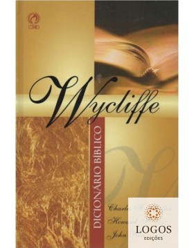 Dicionário Bíblico Wycliffe. 7898203060234