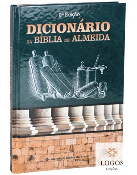 Dicionário da Bíblia de Almeida – 2.ª Edição. 7899938413586