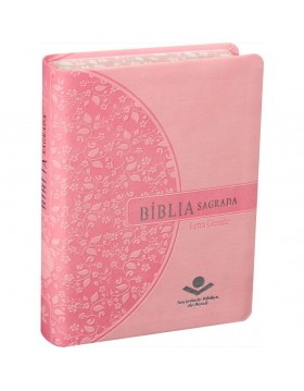 Bíblia Sagrada - compacta com letra grande - capa rosa claro com beiras floridas