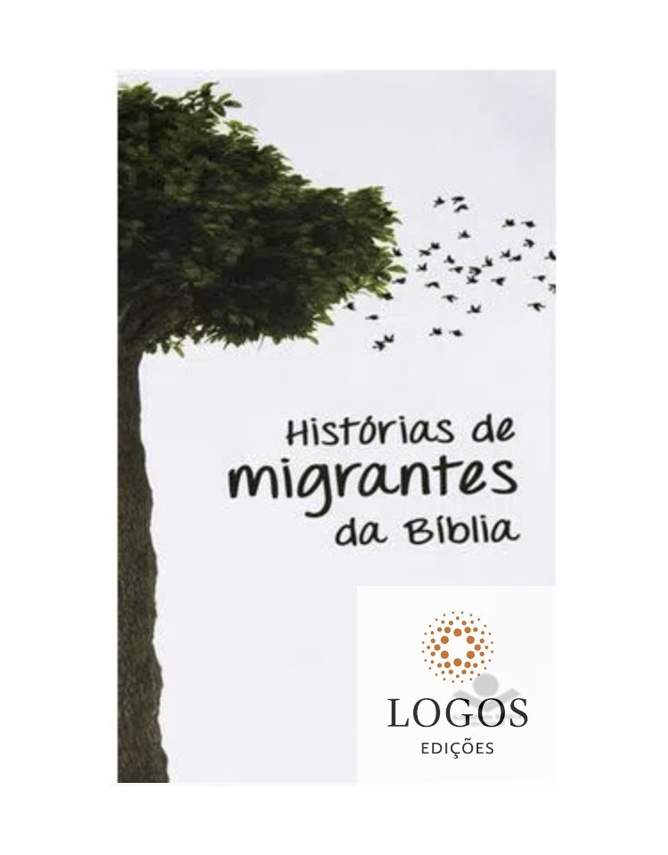 Histórias de migrantes da Bíblia. 9788531114267
