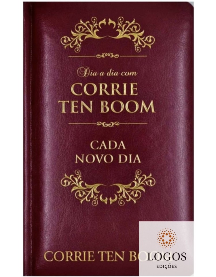 Dia a dia com Corrie ten Boom - edição de luxo. 9781680431827. Corrie ten Boom