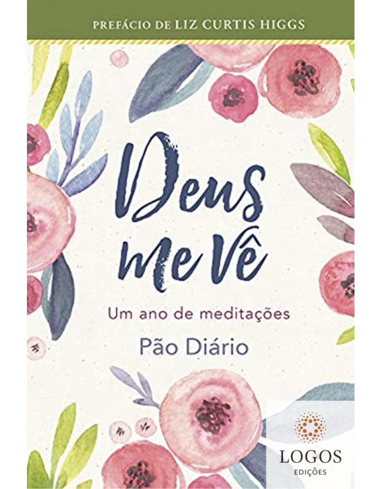 Deus me vê. 9781680434903. Liz Curtis Higgs