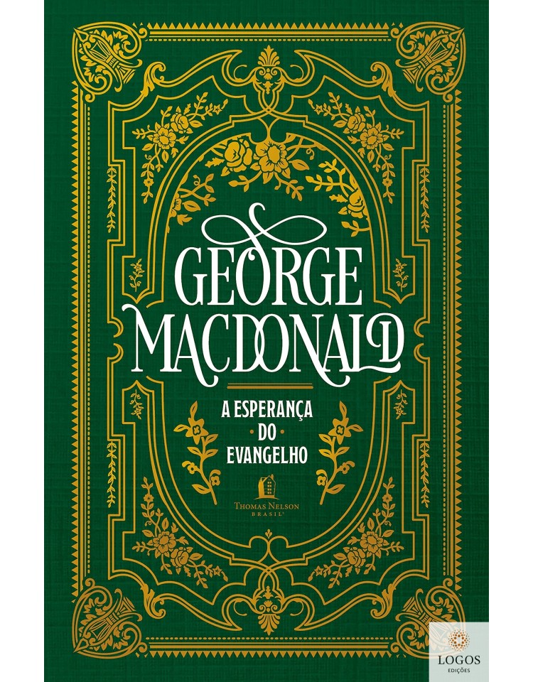 A esperança do Evangelho. 9786556892443. George MacDonald