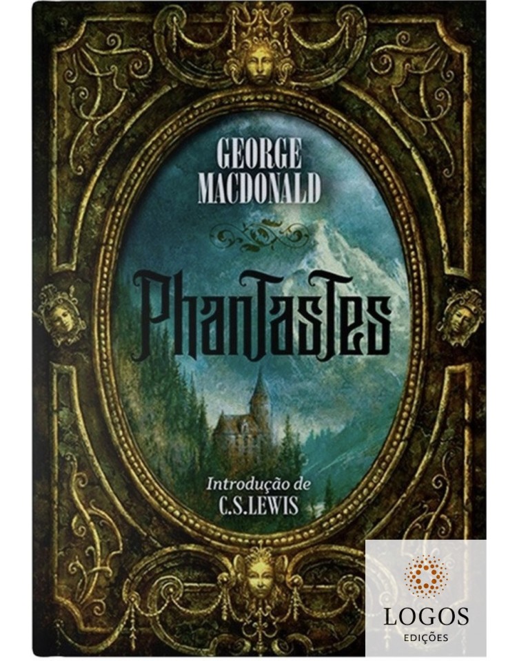 Phantastes. 9786556891156. George MacDonald